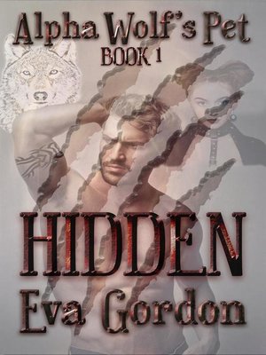 cover image of Alpha Wolf's Pet, Hidden